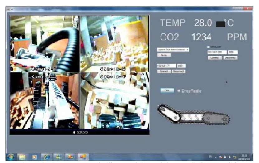 Figure 3: Operator console illustrated the real time quad videos and the information of robot's sensors.